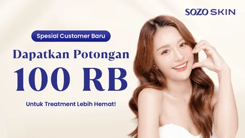 promo sozo skin clinic - potongan 100rb